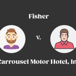 Fisher v carrousel motor hotel inc